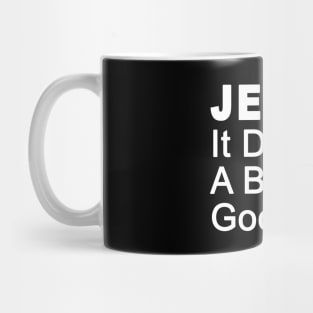 Jesus It Does A Body Good Design Mug